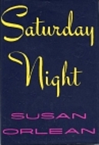 Saturday Night by Susan Orlean