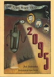Time Warp Trio: 2095 de Jon Scieszka