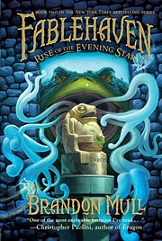 Fablehaven. Rise of the Evening Star / bk. 2…