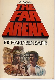 The Far Arena de Richard Sapir