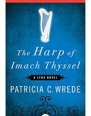 The Harp of Imach Thyssel (The Lyra Novels)…