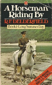 Long Summer Day (A Horseman Riding By, Book…