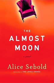 The Almost Moon av Alice Sebold