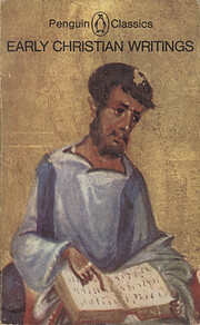Early Christian Writings: The Apostolic…