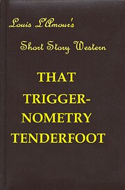 That Triggernometry Tenderfoot af Louis L'…