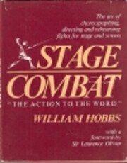 Stage Combat : The Action to the Word de…