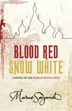 Blood Red, Snow White by Marcus Sedgwick