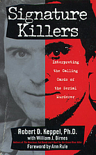 Signature Killers by Robert D. Keppel