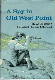 A Spy in Old West Point de Anne Emery