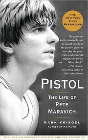 Pistol: The Life of Pete Maravich de Mark…