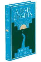 A time of gifts by Patrick Leigh Fermor
