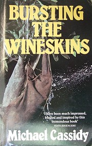 Bursting the Wineskins by Michael Cassidy