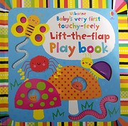 Baby's Very First Touchy-Feely Lift the Flap…