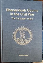 Shenandoah County in the Civil War: The…