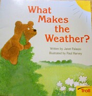 What Makes the Weather? av Janet Palazzo