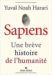 Une brève histoire de l'humanité : Sapiens…