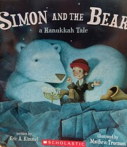Simon and the Bear: A Hanukkah Tale by Eric…