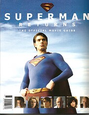 Superman Returns: The Official Movie Guide