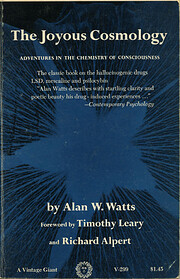 The Joyous Cosmology by Alan W. Watts