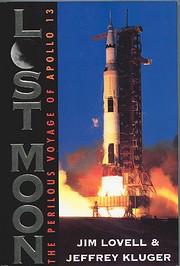Lost Moon: The Perilous Voyage of Apollo 13…