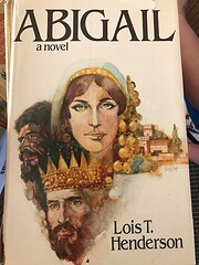 Abigail: A novel av Lois T Henderson