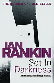 Set in Darkness: An Inspector Rebus Novel…