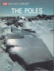 The Poles by Ley, Willy; the editors of…