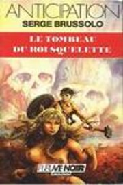 Le tombeau du roi squelette af Serge…