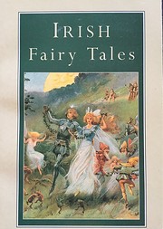 Irish Fairy Tales Fairy Legends and Tradit…
