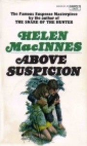 Above Suspicion de Helen MacInnes