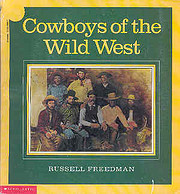 Cowboys of the Wild West av Russell Freedman