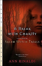 A Break with Charity by Ann Rinaldi