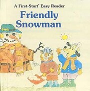 Friendly Snowman (A First-Start Easy Reader)…