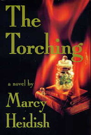 The Torching: A Novel de Marcy Heidish