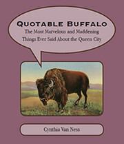 Quotable Buffalo di Cynthia Van Ness