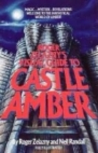 Roger Zelazny's Visual Guide to Castle Amber…