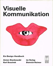 Visuelle Kommunikation. Ein Design-Handbuch…
