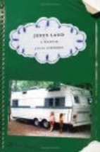 Jesus Land: A Memoir by Julia Scheeres