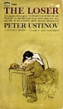 The Loser by Peter Ustinov