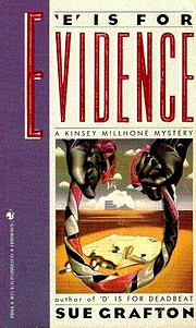 E is for evidence : a Kinsey Millhone…