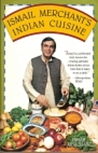 Ismail Merchant's Indian Cuisine by Ismail…