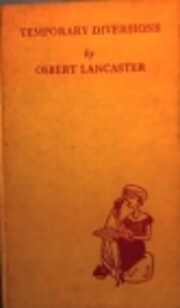 Temporary Diversions de Osbert Lancaster