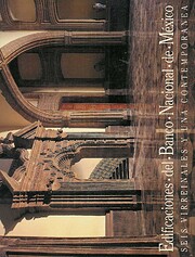 Edificaciones del Banco Nacional de Mexico:…