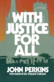 With justice for all af John Perkins