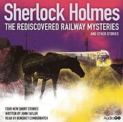 Sherlock Holmes: The Rediscovered Railway…