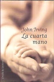 La Cuarta Mano – tekijä: Irving John