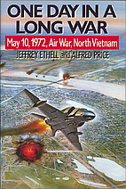 One Day in a Long War by Jeffrey Ethell