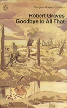 Goodbye to All That by Robert Graves