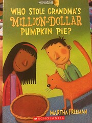 Who Stole Grandma's Millon-dollar Pumpkin…