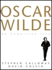 The exquisite life of Oscar Wilde by Stephen…